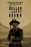Баллада о Лефти Брауне / The Ballad of Lefty Brown