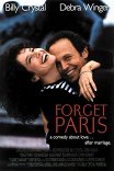 Забыть Париж / Forget Paris
