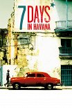 Гавана, я люблю тебя / 7 días en La Habana