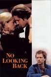 Не оглядывайся назад / No Looking Back