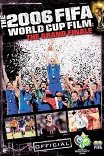 Большой финал / The Official Film of the 2006 FIFA World Cup