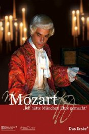 Моцарт — я составил бы славу Мюнхена / Mozart — Ich hätte München Ehre gemacht