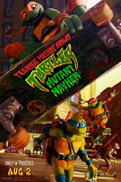 Черепашки-ниндзя: Погром мутантов / Teenage Mutant Ninja Turtles: Mutant Mayhem