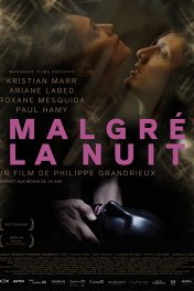 Наперекор ночи / Malgré la nuit