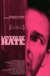 Любовь к ненависти / Lovers of Hate