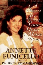 Американская мечта / A Dream Is a Wish Your Heart Makes: The Annette Funicello Story
