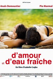 Жить одной любовью / D'amour et d'eau fraîche