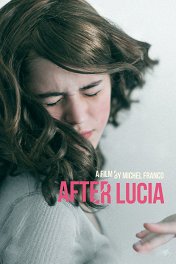 После Люсии / Después de Lucía
