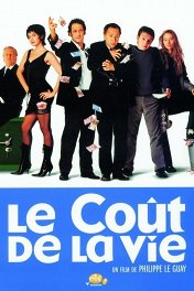 Цена жизни / Le Coût de la vie