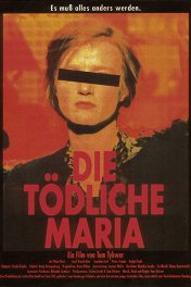 Смертоносная Мария / Die todliche Maria