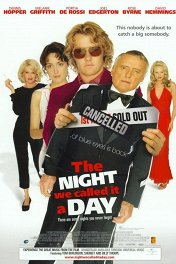 Ночь, которую мы называем днем / The Night We Called It a Day