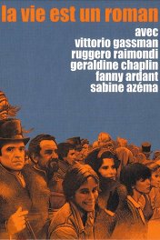 Жизнь — это роман / La vie est un roman