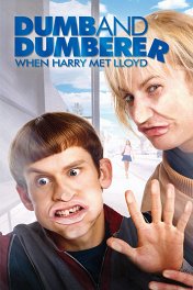 Тупой и еще тупее тупого: Когда Гарри встретил Ллойда / Dumb and Dumberer: When Harry Met Lloyd