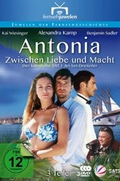Антония / Antonia — Zwischen Liebe und Macht
