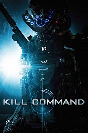 Команда уничтожить / Kill Command