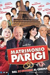 Свадьба в Париже / Matrimonio a Parigi