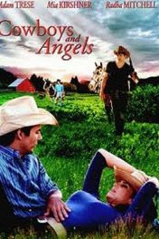 Избранный ангелом / Cowboys and Angels
