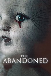 Заброшенный дом / The Abandoned