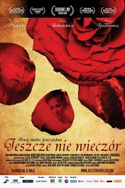 Еще не вечер / Jeszcze nie wieczór