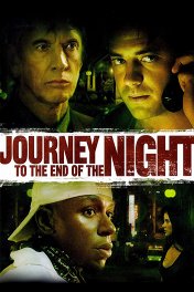Путешествие на край ночи / Journey to the End of the Night