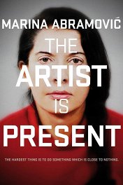 Марина Абрамович: В присутствии художника / Marina Abramović: The Artist Is Present