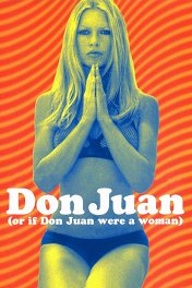 Дон Жуан в юбке / Don Juan ou Si Don Juan était une femme...