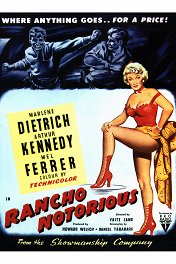 Ранчо с дурной славой / Rancho Notorious