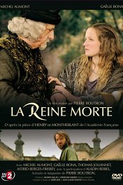 Мертвая королева / La reine morte
