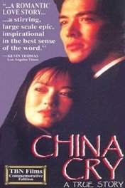 Плач китаянки / China Cry: a True Story