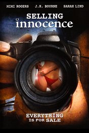 Невинность на продажу / Selling Innocence