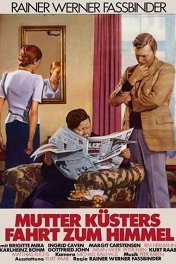 Вознесение матушки Кюстерс / Mutter Kusters Fahrt zum Himmel