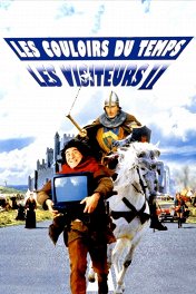 Пришельцы-2: Коридоры времени / Les Couloirs du temps: Les visiteurs 2