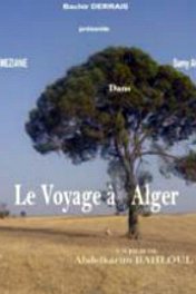 Поездка в Алжир / Le voyage à Alger