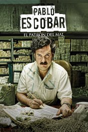Пабло Эскобар, хозяин зла / Pablo Escobar: El Patrón del Mal