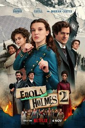 Энола Холмс-2 / Enola Holmes 2