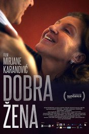Хорошая жена / Dobra zena